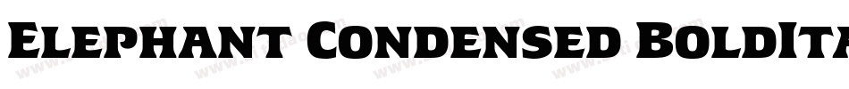 Elephant Condensed BoldItalic字体转换